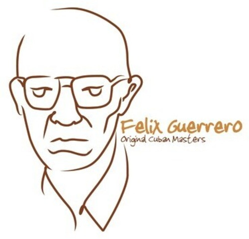 Ftlix Guerrero - Original Cuban Masters Music CD