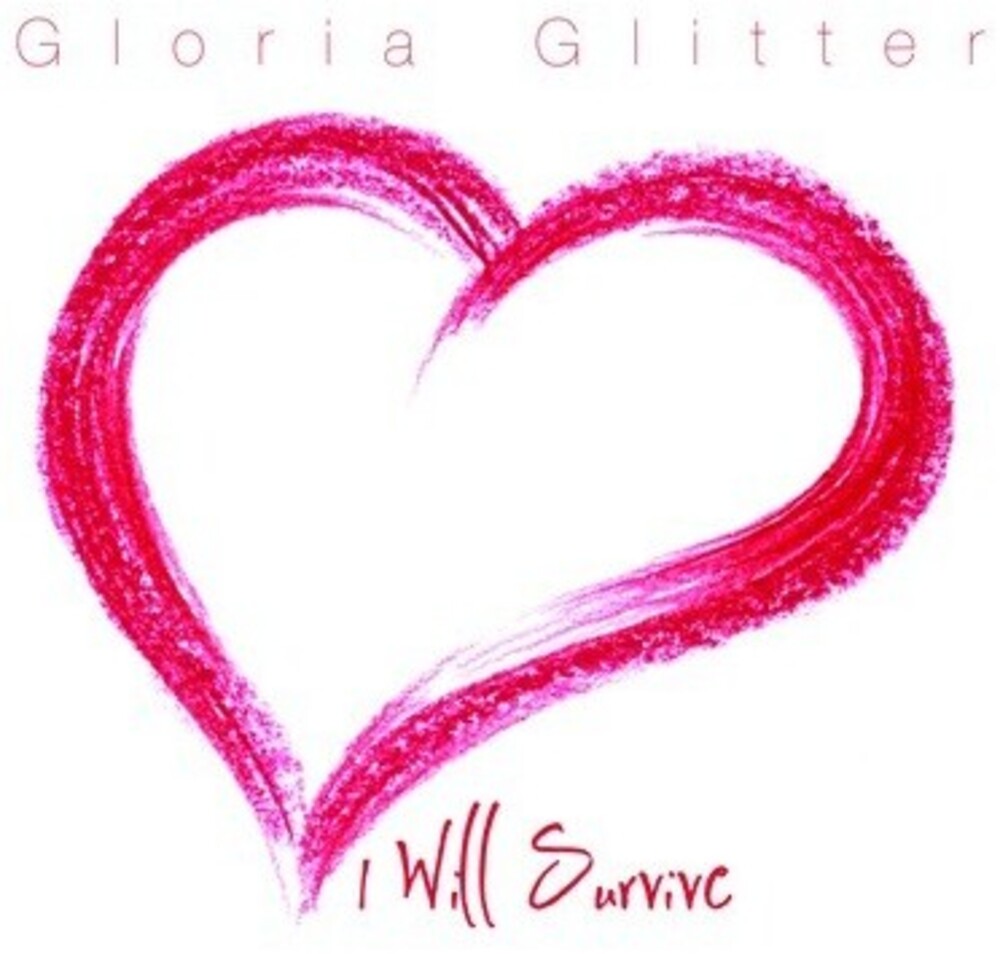 Gloria Glitter - I Will Survive Music CD