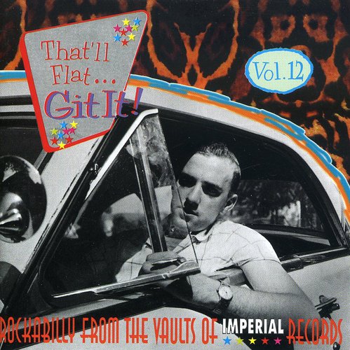 Thatll Flat Git It! - Vol. 12-That'll Flat Git It! [Import]