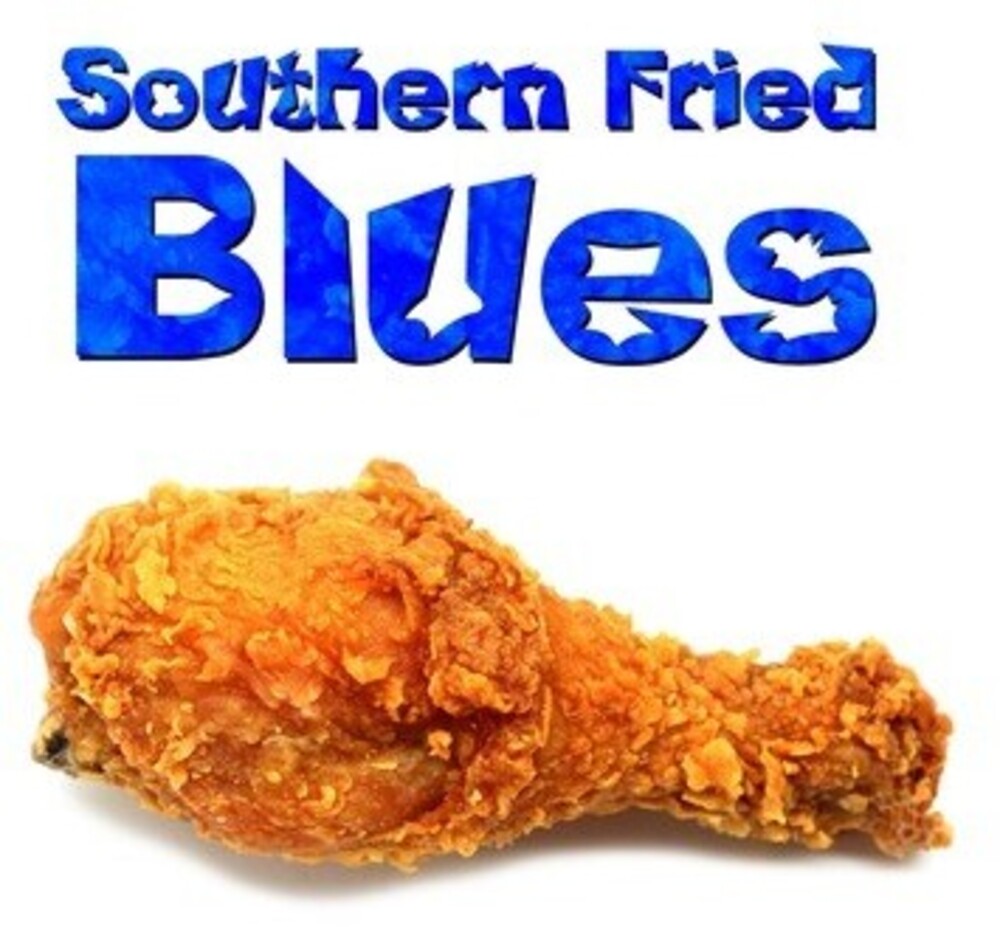 Various Artists - Southern Fried Blues / Various [CD]