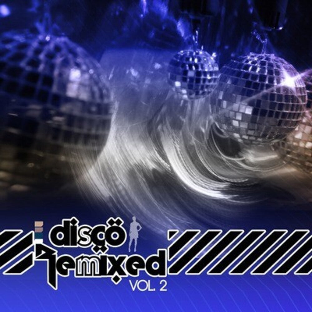 Various Artists - Disco Remixed Vol. 2 / Various [CD]