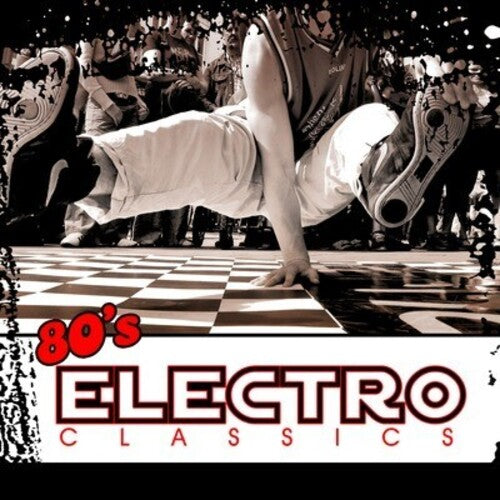 80's Electro Classics / Various - 80's Electro Classics - Music CD