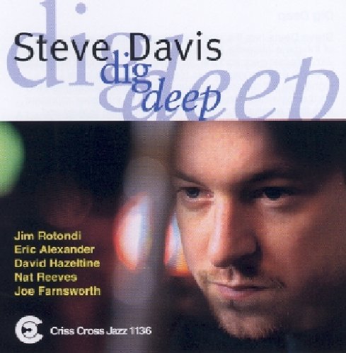 Steve Davis - Dig Deep [CD]