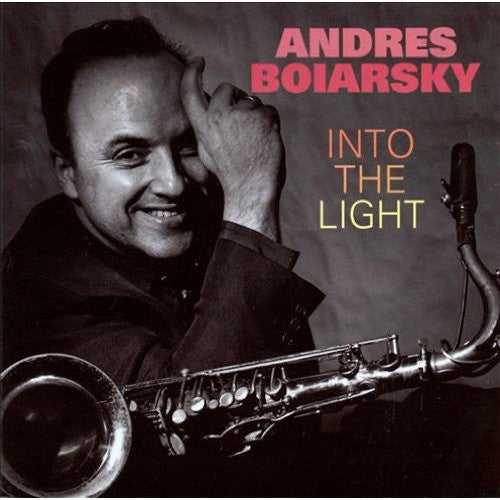 Andres Bojarsky - Into the Light [CD]