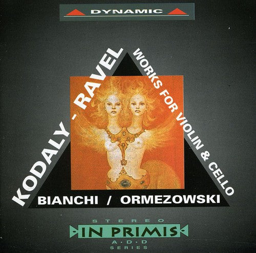 Kodaly / Ravel / Maggio Ormezowski / Bianchi - Works for Violin & Cello [CD]