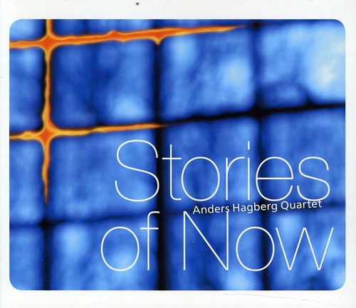 Anders Hagberg - Stories of Now [CD]