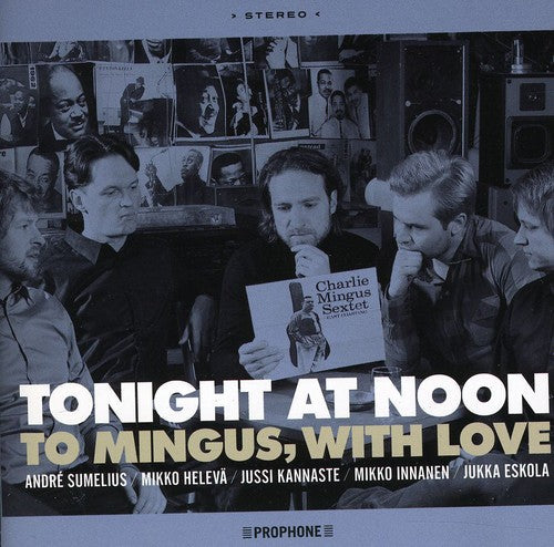 Tonight At Noon - To Mingus with Love [CD]