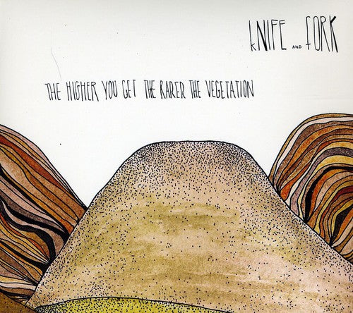 Knife & Fork - The Higher You Get The Rarer The Vegetation [CD]