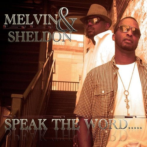 Melvin & Sheldon - Speak the Word... Music CD