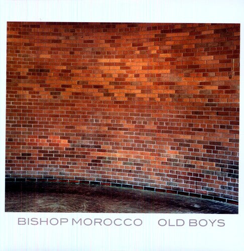 Bishop Morocco - Old Boys [LP] Vinyl Record