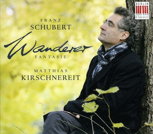 Schubert / Kirschnereit - Wanderer Fantasie [Digipak]