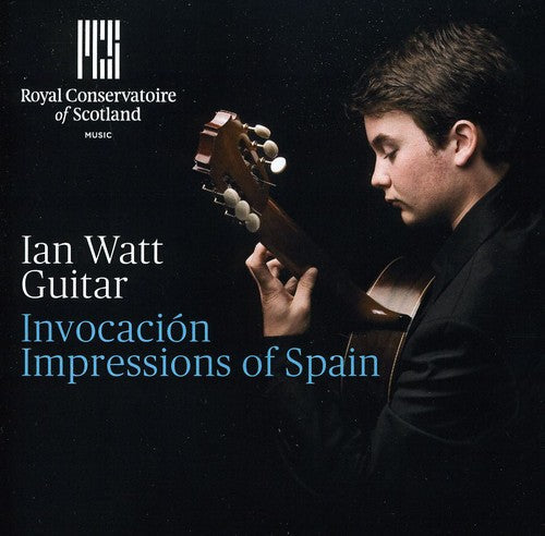 Watt / Albeniz / Rodrigo - Invocacion: Impressions of Spain [CD]