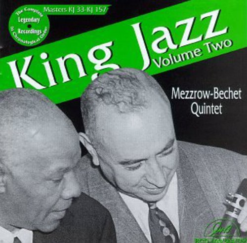 Mezzrow/Bechet - King Jazz, Vol. 2 - Masters KJ 33 and JK 57 [3 CD]