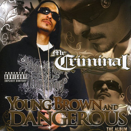Mr Criminal - Young Brown and Dangerous [CD]