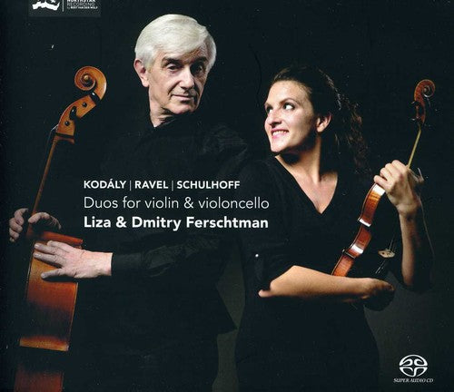 Ferschtman / Ravel / Kodaly / Schulhoff - Duos for Violin & Violoncello [CD]
