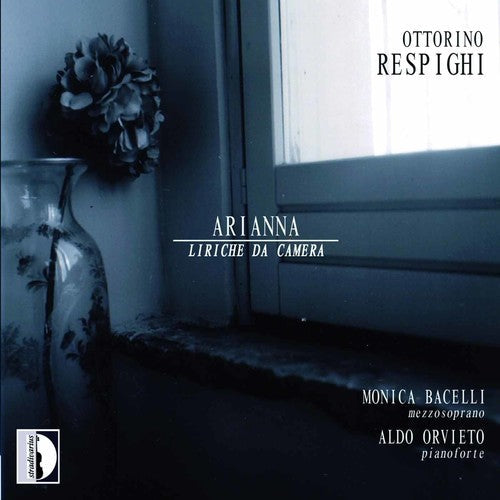 Monica Bacelli - Arianna: Liriche Da Camera [Digipak]
