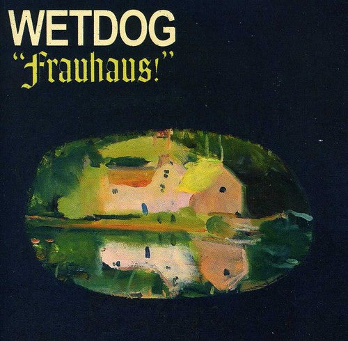 Wetdog - Frauhaus! [CD]