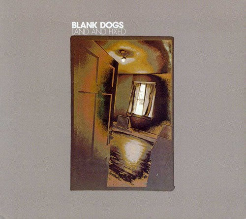 Blank Dogs - Land & Fixed [CD]