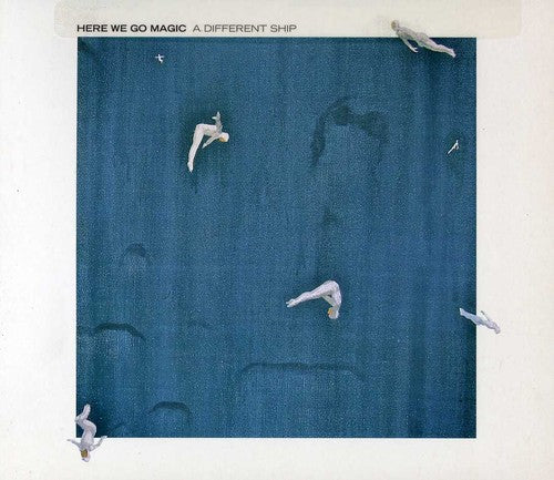 Here We Go Magic - A Different Ship Music CD