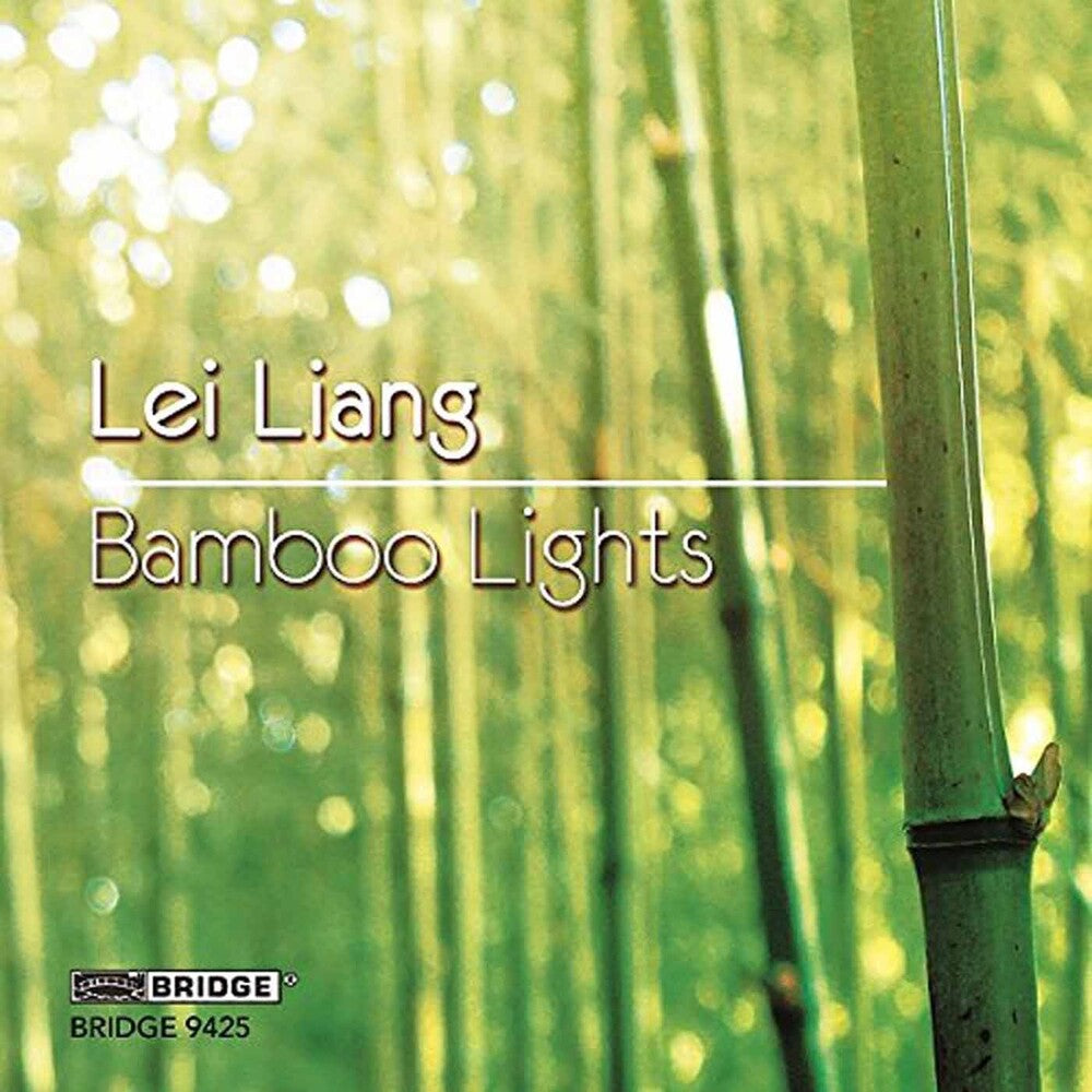 Liang / Lei / Drury / Callithumpian - Bamboo Lights Music CD