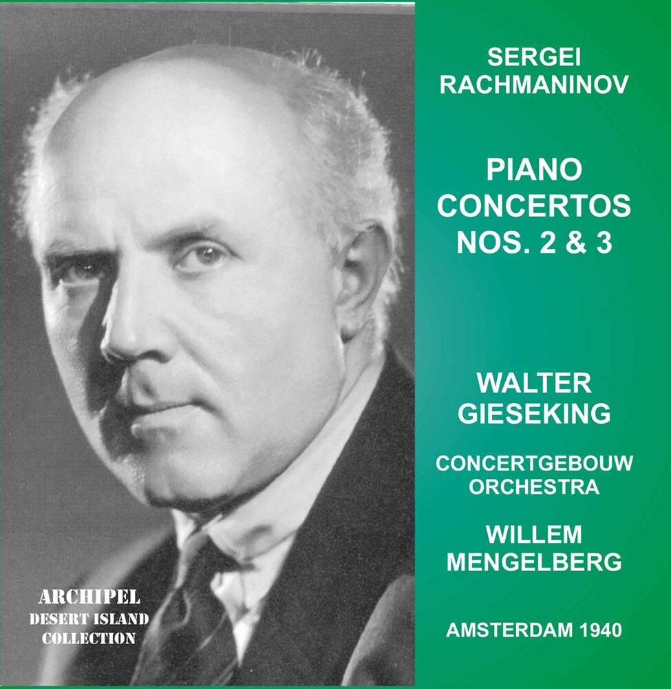 Rachmaninoff / Gieseking / Mengelberg - Piano Concertos 2 & 3 [CD]
