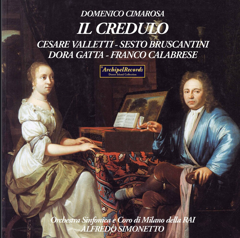 Cimarosa / Valleti / Bruscantini / Rizzieri - Il Credulo [CD]