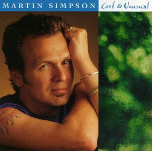 Martin Simpson - Cool & Unusual Music CD