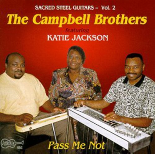 The Campbell Brothers - Pass Me Not Music CD