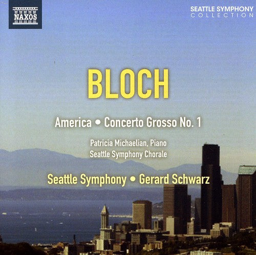 Seattle Symphony Chorale - America: An Epic Rhapsody & Concerto Grosso No. 1 [CD]
