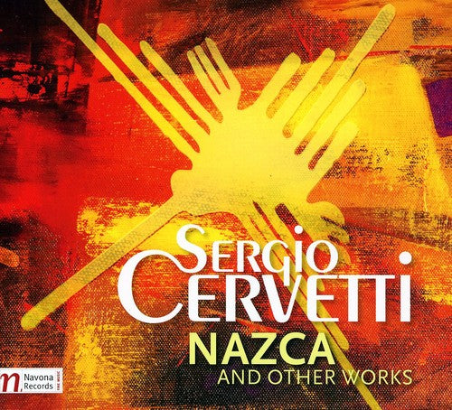 Cervetti / Cervetti - Nazca & Other Works [CD]