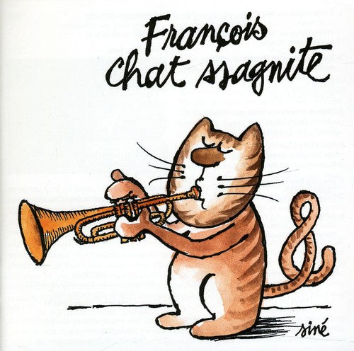 Francois Chassagnite - Chat-Ssagnite Music CD