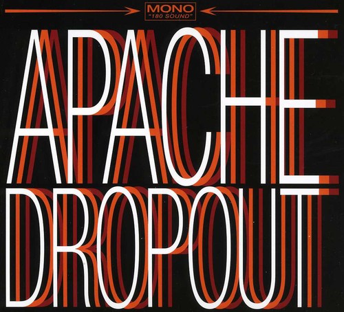 Apache Dropout - Apache Dropout Music CD