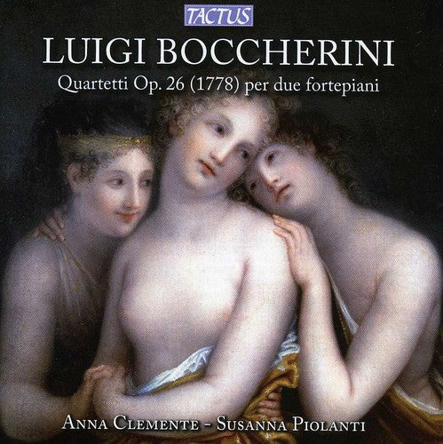 Susanna Piolanti - Quartets Op. 26 for Two Fortepianos Music CD