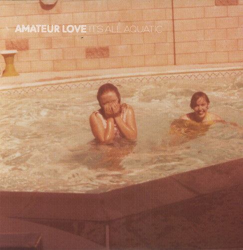 Amateur Love - It's All Aquatic - Vinyl Record