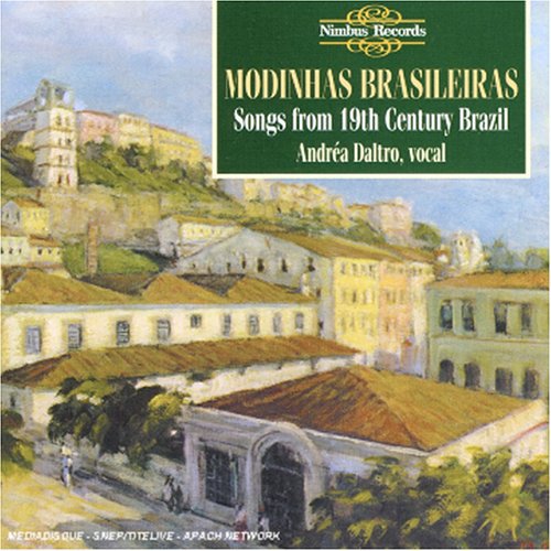 Songs From 19th Century Brazil - Modinhas Brasileiras [CD]