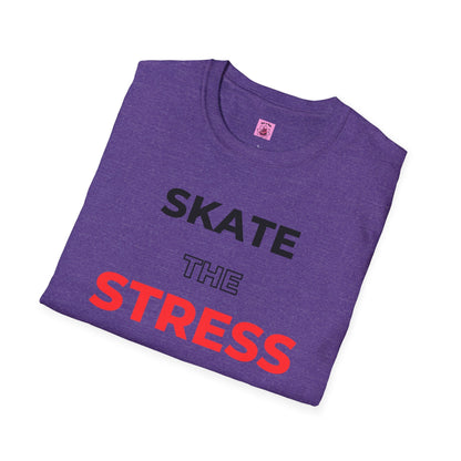 Skate The Stress Away Unisex T-Shirt