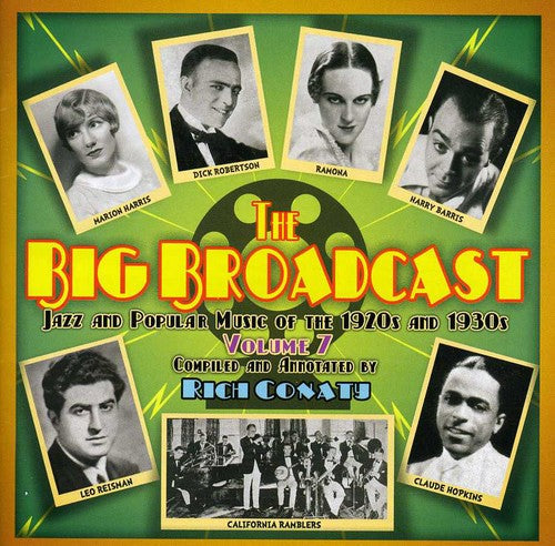 Big Broadcast-Jazz & Popular Music Of The 1920s & - The Big Broadcast, Vol. 7: Jazz and Popular Music Of The 1920s and 193 [CD]