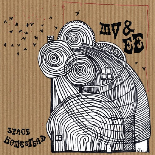 MV & EE - Space Homestead [CD]