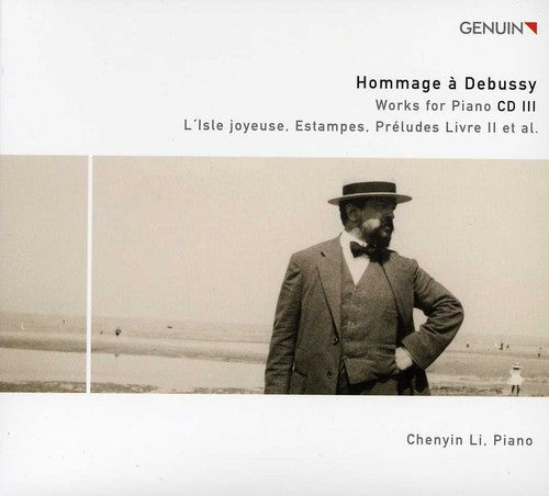 Chenyin Li - Hommage a Debussy: Works for Piano 3 [CD]