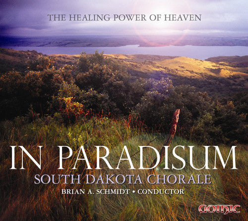 Brian A. Schmidt - In Paradisum: The Healing Power of Heaven [CD]
