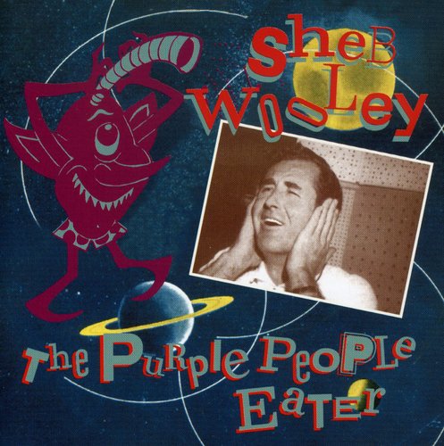 Sheb Wooley - Purple People Eater [Import]