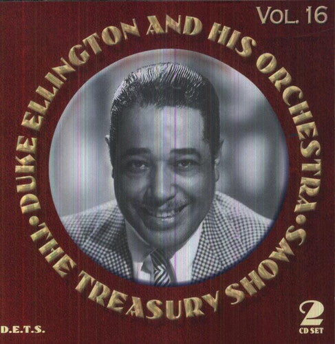Duke Ellington - The Treasury Shows Vol. 16 [2 CD]