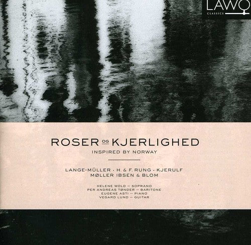 Eugene Asti - Roses & Love: Inspired By Norway [CD]