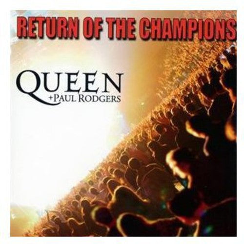 Queen/Paul Rodgers - Return Of The Champ [Import]