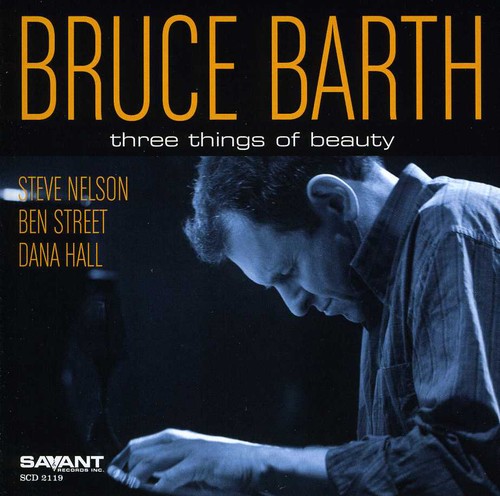 Bruce Barth - Three Things of Beauty [CD]