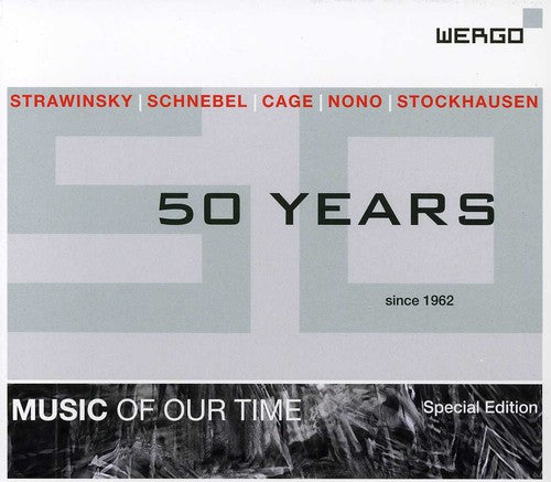 Stravinsky / Schnebel / Nono / Cage / Huber - 50 Years: 1962-2012 [Limited Edition]