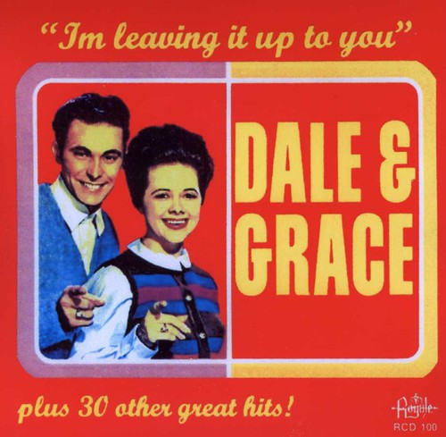 Dale & Grace - Very Best Of / I'm Leaving It - Music CD