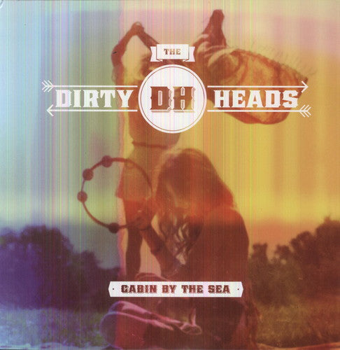 Dirty Heads - Cabin By the Sea [LP] Vinyl Record