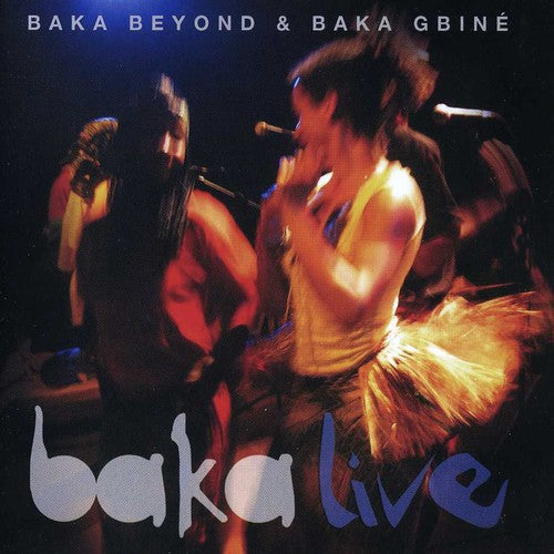 Baka Beyond & Baka Gbine - Baka Live [CD]