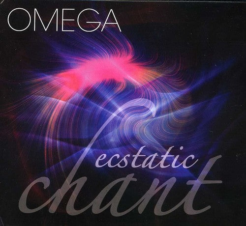 Omega Ecstatic Chant - Omega Ecstatic Chant [2 CD]